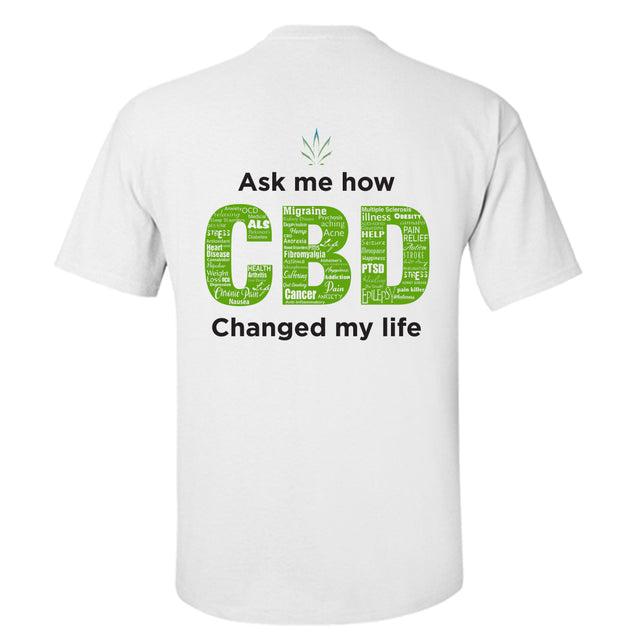 CBD BioCare T-Shirt - Ask Me How CBD Changed My Life
